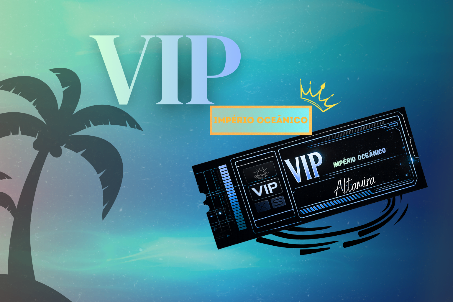 👑 VIP Império Oceânico
